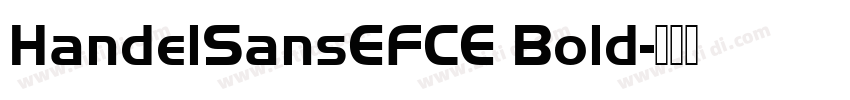 HandelSansEFCE Bold字体转换